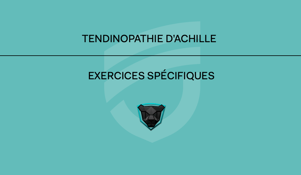 Prévention de la tendinopathie d'Achille - Exercices spécifiques