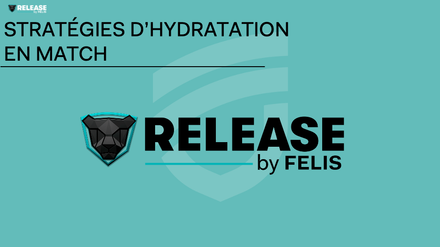 STRATÉGIES D'HYDRATATION EN MATCH