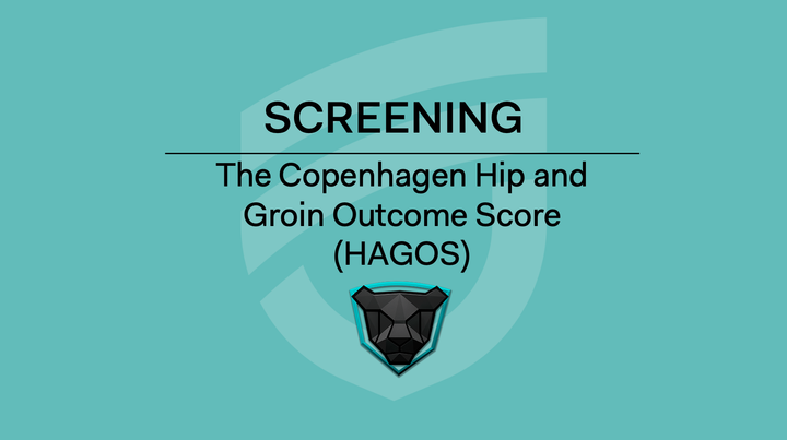 DÉPISTAGE - Copenhagen Hip and Groin Outcome Score (HAGOS)