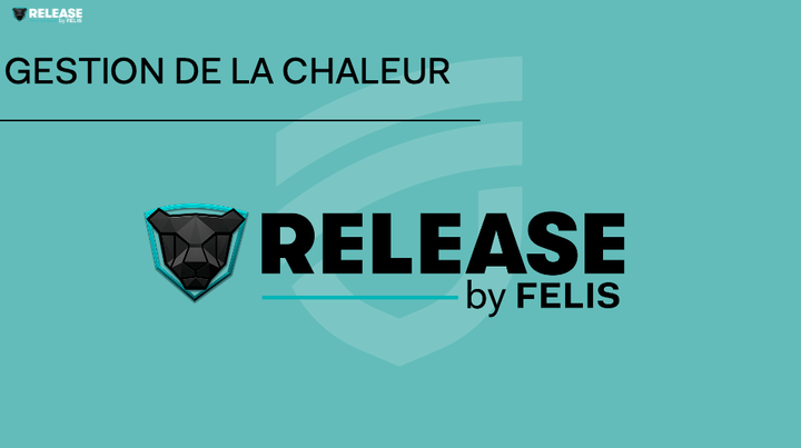 GESTION DE LA CHALEUR