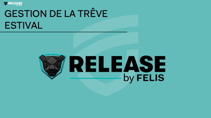 GESTION DE LA TRÊVE ESTIVAL