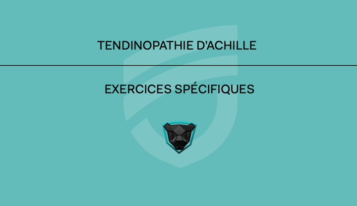 Prévention de la tendinopathie d'Achille - Exercices spécifiques